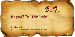 Bognár Tádé névjegykártya